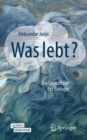 Image for Was lebt?