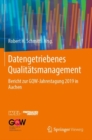 Image for Datengetriebenes Qualitatsmanagement : Bericht zur GQW-Jahrestagung 2019 in Aachen
