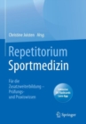 Image for Repetitorium Sportmedizin : Fur die Zusatzweiterbildung – Prufungs- und Praxiswissen