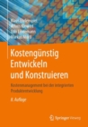 Image for Kostengunstig Entwickeln Und Konstruieren: Kostenmanagement Bei Der Integrierten Produktentwicklung