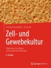 Image for Zell- Und Gewebekultur: Allgemeine Grundlagen Und Spezielle Anwendungen