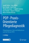 Image for POP - PraxisOrientierte Pflegediagnostik : Pflegediagnosen, Ziele und Maßnahmen nach der Version POP2