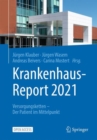 Image for Krankenhaus-Report 2021: Versorgungsketten - Der Patient Im Mittelpunkt