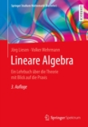 Image for Lineare Algebra: Ein Lehrbuch Uber Die Theorie Mit Blick Auf Die Praxis