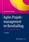 Image for Agiles Projektmanagement Im Berufsalltag: Fur Mittlere Und Kleine Projekte