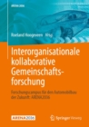 Image for Interorganisationale Kollaborative Gemeinschaftsforschung: Forschungscampus Für Den Automobilbau Der Zukunft: ARENA2036