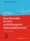 Image for Neue Materialien Fur Einen Realitatsbezogenen Mathematikunterricht 7: ISTRON-Schriftenreihe