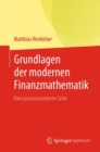 Image for Grundlagen Der Modernen Finanzmathematik: Eine Praxisorientierte Sicht