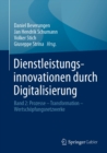 Image for Dienstleistungsinnovationen Durch Digitalisierung: Band 2: Prozesse - Transformation - Wertschöpfungsnetzwerke