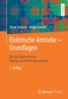 Image for Elektrische Antriebe – Grundlagen : Mit durchgerechneten Ubungs- und Prufungsaufgaben
