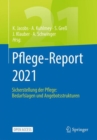 Image for Pflege-Report 2021: Sicherstellung Der Pflege: Bedarfslagen Und Angebotsstrukturen