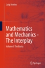 Image for Mathematics and Mechanics - The Interplay: Volume I: The Basics