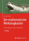 Image for Der mathematische Werkzeugkasten : Anwendungen in Natur und Technik