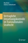 Image for Vertragliche Umsetzungskontrolle Im Transnationalen Strafrecht