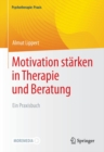 Image for Motivation Stärken in Therapie Und Beratung: Ein Praxisbuch