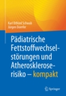 Image for Padiatrische Fettstoffwechselstorungen Und Atheroskleroserisiko - Kompakt
