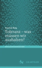 Image for Toleranz - Was Müssen Wir Aushalten?