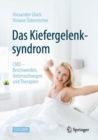 Image for Das Kiefergelenksyndrom: CMD - Beschwerden, Untersuchungen Und Therapien