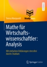 Image for Mathe Fur Wirtschaftswissenschaftler: Analysis: Mit Einfachen Erklarungen Stressfrei Durchs Studium