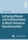 Image for Gattungsreflexion Und Erzahlverfahren in Moritz Heimanns Kunstlernovellen