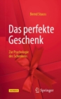 Image for Das Perfekte Geschenk: Zur Psychologie Des Schenkens