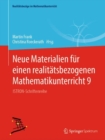 Image for Neue Materialien fur einen realitatsbezogenen Mathematikunterricht 9 : ISTRON-Schriftenreihe