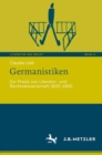 Image for Germanistiken: Zur Praxis Von Literatur- Und Rechtswissenschaft 16300 : 4