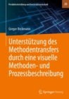 Image for Unterstutzung Des Methodentransfers Durch Eine Visuelle Methoden- Und Prozessbeschreibung : 20