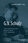 Image for G. V. Schulz: Leben Und Forschen Eines Polymer-Pioniers Im 20. Jahrhundert