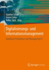 Image for Digitalisierungs- Und Informationsmanagement: Handbuch Produktion Und Management 9