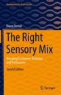 Image for Right Sensory Mix: Decoding Customers&#39; Behavior and Preferences