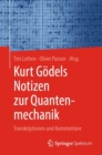 Image for Kurt Godels Notizen zur Quantenmechanik