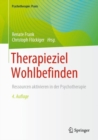 Image for Therapieziel Wohlbefinden: Ressourcen Aktivieren in Der Psychotherapie