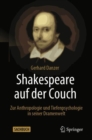 Image for Shakespeare Auf Der Couch: Zur Anthropologie Und Tiefenpsychologie in Seiner Dramenwelt