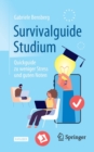 Image for Survivalguide Studium : Quickguide zu weniger Stress und guten Noten