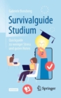 Image for Survivalguide Studium: Quickguide Zu Weniger Stress Und Guten Noten