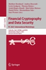 Image for Financial Cryptography and Data Security. FC 2021 International Workshops : CoDecFin, DeFi, VOTING, and WTSC,  Virtual Event, March 5, 2021,  Revised Selected Papers