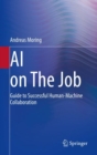 Image for AI on The Job: Guide to Successful Human-Machine Collaboration