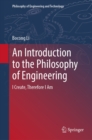 Image for Introduction to the Philosophy of Engineering: I Create, Therefore I Am : 39