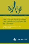 Image for Vom „Theater des Schreckens“ zum „peinlichen Rechte nach der Vernunft“ : Literatur und Strafrecht im 17. und 18. Jahrhundert