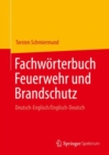 Image for Fachwèorterbuch Feuerwehr und Brandschutz  : Deutsch-Englisch/Englisch-Deutsch