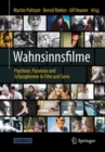 Image for Wahnsinnsfilme: Psychose, Paranoia Und Schizophrenie in Film Und Serie