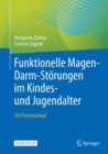 Image for Funktionelle Magen-Darm-Storungen im Kindes- und Jugendalter