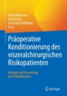 Image for Präoperative Konditionierung Des Viszeralchirurgischen Risikopatienten: Konzept Und Umsetzung Der Prähabilitation