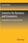 Image for Statistics for Business and Economics : Compendium of Essential Formulas