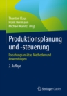 Image for Produktionsplanung Und -Steuerung: Forschungsansatze, Methoden Und Anwendungen