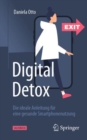 Image for Digital Detox: Die Ideale Anleitung Für Eine Gesunde Smartphonenutzung