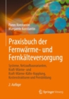 Image for Praxisbuch Der Fernwarme- Und Fernkalteversorgung: Systeme, Netzaufbauvarianten, Kraft-Warme- Und Kraft-Warme-Kalte-Kopplung, Kostenstrukturen Und Preisbildung