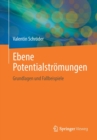 Image for Ebene Potentialstromungen : Grundlagen und Fallbeispiele