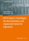 Image for HUTTE Band 2: Grundlagen des Maschinenbaus und erganzende Facher fur Ingenieure